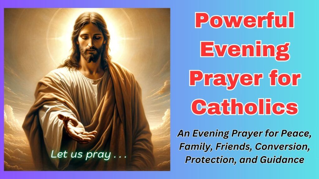 Powerful Evening Prayer for Catholics