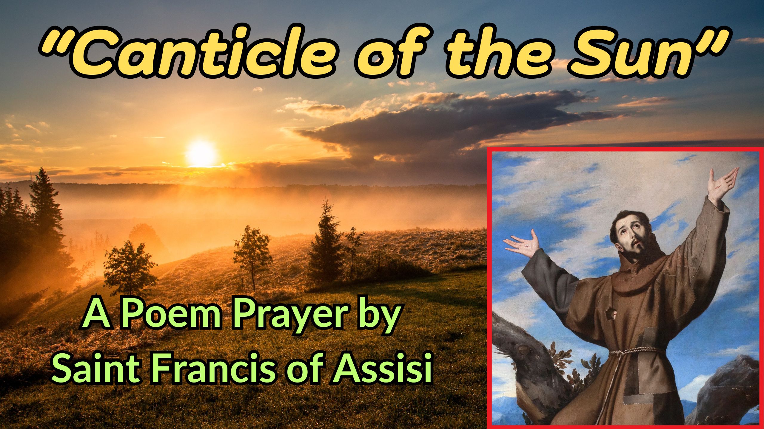 Saint Francis of Assasi “Canticle of the Sun”
